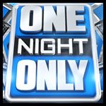  One Night Only.jpg