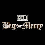 GCW Beg For Mercy.jpg