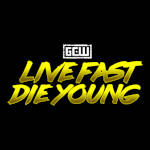 GCW Live Fast Die Young.jpg
