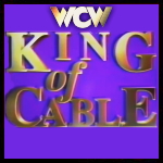 WCW King Of Cable.jpg