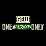 GCW One Afternoon Only.jpg