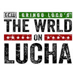 GCW Gringo Loco's The WRLD on Lucha 23.jpg