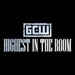 GCW Highest in the Room.jpg