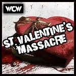 WCW St Valentines Day Massacre.jpg