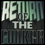 Return of the Funker.jpg