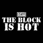 GCW The Block is Hot.jpg