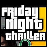 GPW Friday Night Thriller.jpg