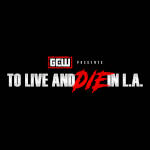 GCW To Live and Die in LA.jpg