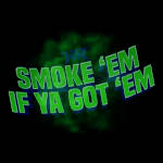 Wrestling Revolver Smoke 'Em If You Got 'Em.jpg