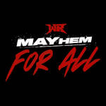 Wrestling Revolver Mayhem for All.jpg
