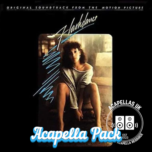 Flashdance Acapella Soundtrack [Acapellas UK]