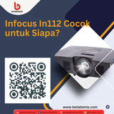 Infocus In112 Cocok untuk Siapa