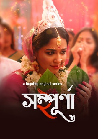 Sampurna 2022 S01 Bengali Hoichoi WEB DL H264 AAC 1080p 720p 480p ESub.jpg