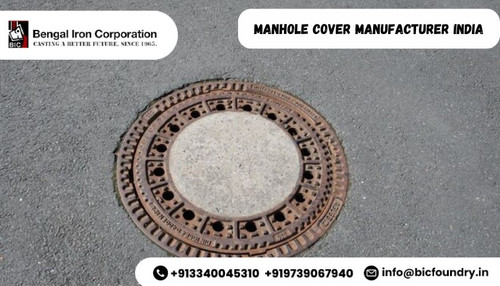 TRUSTED MANHOLE COVER MANUFACTURER IN INDIA – DURABLE SOLUTIONS BY BIC INDIA.jpg