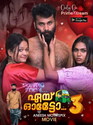 Aye Auto (2025) Uncut S01E03 Malayalam PrimeXtream Hot Web Series 1080p Watch Online