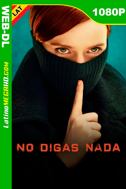 No digas nada (Miniserie) Temporada 1 (2024) Latino HD DSNP WEB-DL 1080P