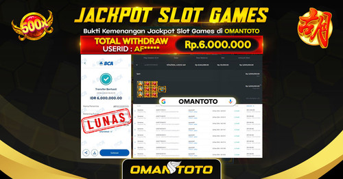 OMANTOTO JACKPOT SLOT GAMES Rp. 6.000.000,-