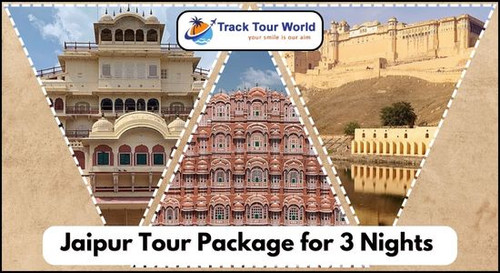 Jaipur Tour Package for 3 Nights - Track Tour World.jpg