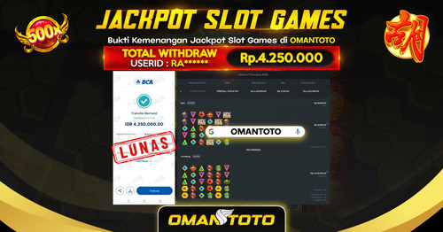 OMANTOTO JACKPOT SLOT GAMES Rp 4.250.000,-