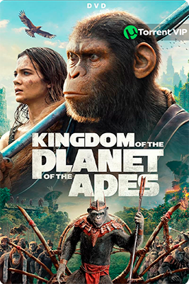 Kingdom of the Planet of the Apes [2024] [DVDR – R1] [Latino] *OFICIAL*