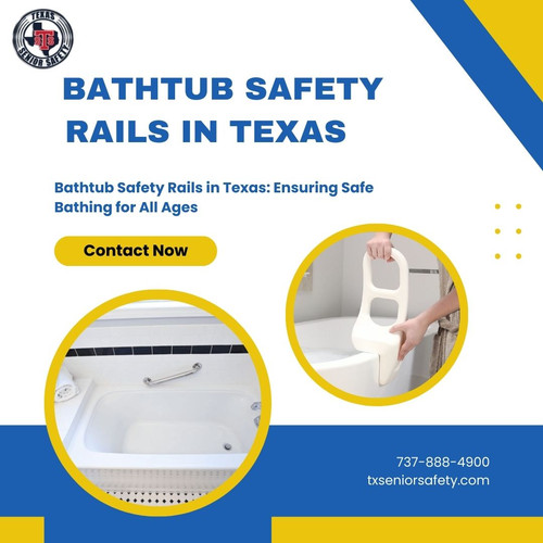 Bathtub Safety Rails in Texas: Ensuring Safe Bathing for All Ages.jpg