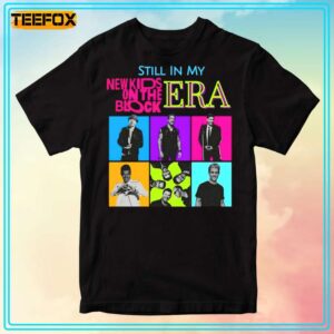 Still In My New Kids On The Block Era T Shirt 300x300.jpg