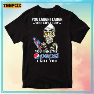 Achmed Version You Laugh I Laugh You Cry I Cry You Take My Pepsi I Kill You T Shirt 300x300.jpg