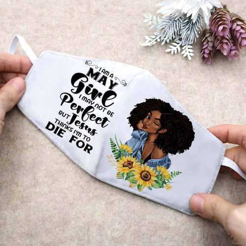 May Black Girl Jesus Thinks I m To Die For EZ06 1805 Face Mask 2