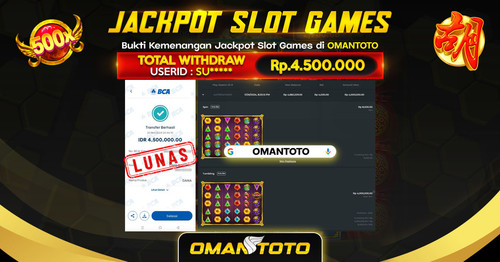OMANTOTO JACKPOT SLOT GAMES Rp. 4.500.000,-