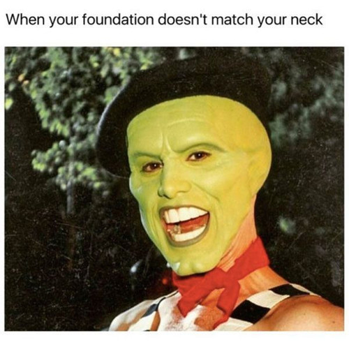 When your foundation doesn't match your neck….jpg