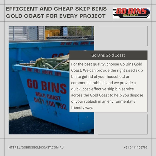 Efficient and Cheap Skip Bins Gold Coast for Every Project.jpg