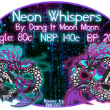 neon whispers