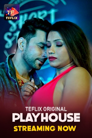 Play House (2025) S01E03T04 Hindi TeFlix Hot Web Series 1080p Watch Online