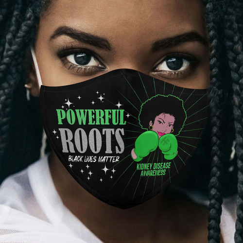 Powerful Roots Black History Kidney Disease Awareness Fighter EZ08 0806 Face Mask 1