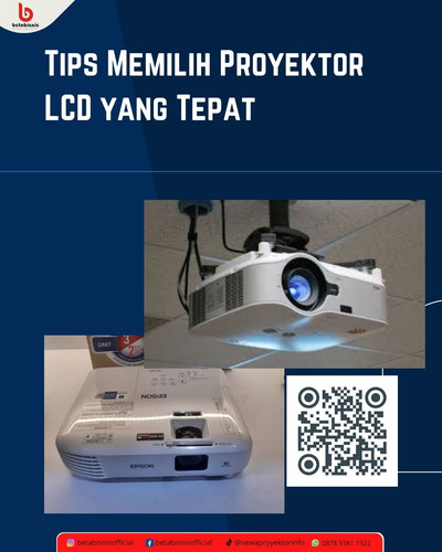 Tips Memilih Proyektor LCD yang Tepat.jpg