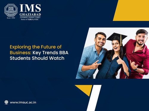 Exploring the Future of Business Key Trends BBA Students Should Watch.jpg