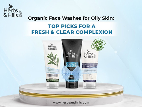 Organic Face Washes for Oily Skin Top Picks for a Fresh and Clear Complexion.jpg