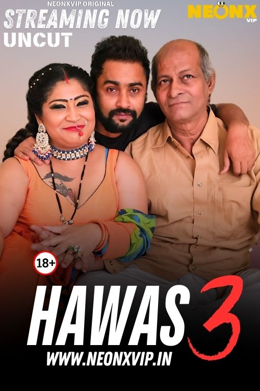 Hawas 3 (2025) Hindi Uncut NeonX Hot Short Film 720p Watch Online