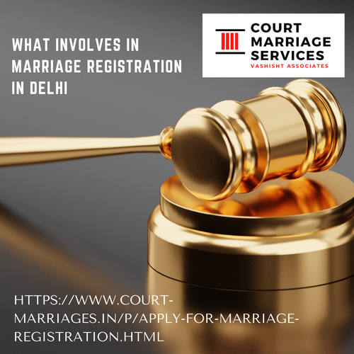 What Involves in Marriage Registration in Delhi.png