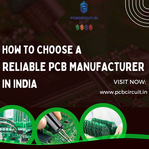 How to Choose a Reliable PCB Manufacturer In India.jpg