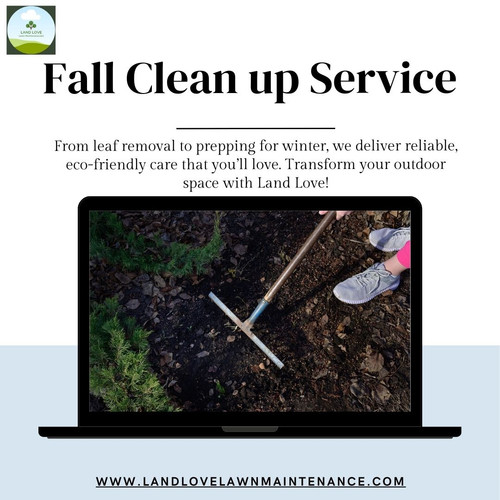 Your Trusted Lawn Care Experts - Land Love Lawn Maintenance, LLC.jpg