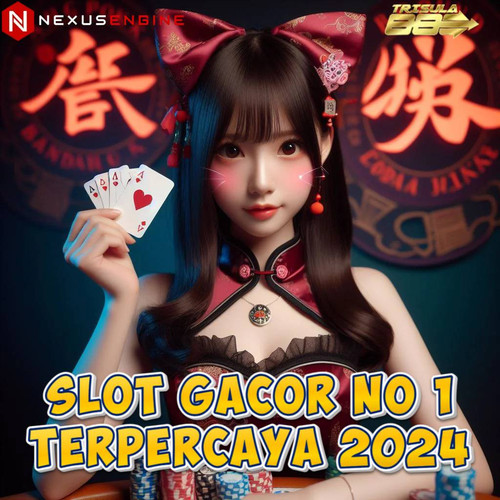 TRISULA88: Situs Judi Slot Gacor Online Gampang Menang Hari Ini Terbaru