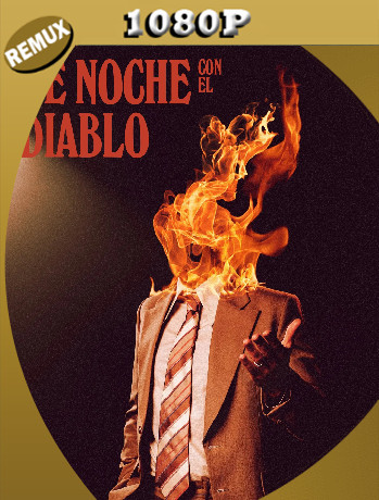 De Noche Con El Diablo (2024) REMUX [1080p] Latino [GoogleDrive]