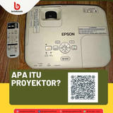 Apa itu Proyektor (1)