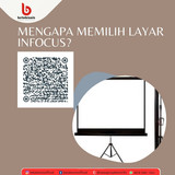 Mengapa Memilih Layar Infocus
