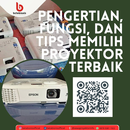 Pengertian, Fungsi, dan Tips memilih proyektor terbaik.jpg