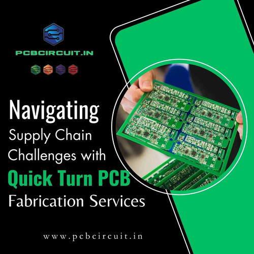 Navigating Supply Chain Challenges with Quick Turn PCB Fabrication Services.jpg