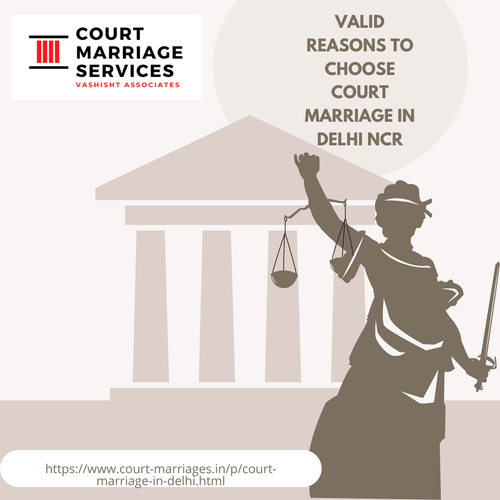 Valid Reasons to Choose Court Marriage in Delhi NCR.png