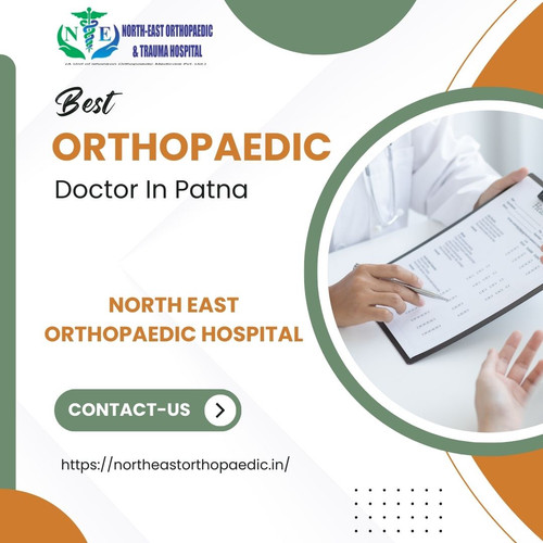 Best Orthopaedic Doctor in Patna: North East Orthopaedic Hospital.jpg