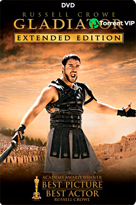 Gladiator (Extended – Remastered Edition) [2000] [DVDR – R1] [Latino] *OFICIAL*